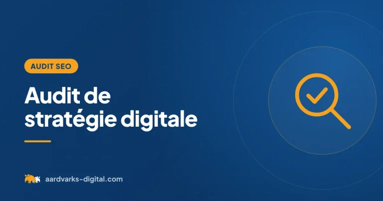 Audit de stratégie digitale à Saint-Nazaire – Aardvarks Digital