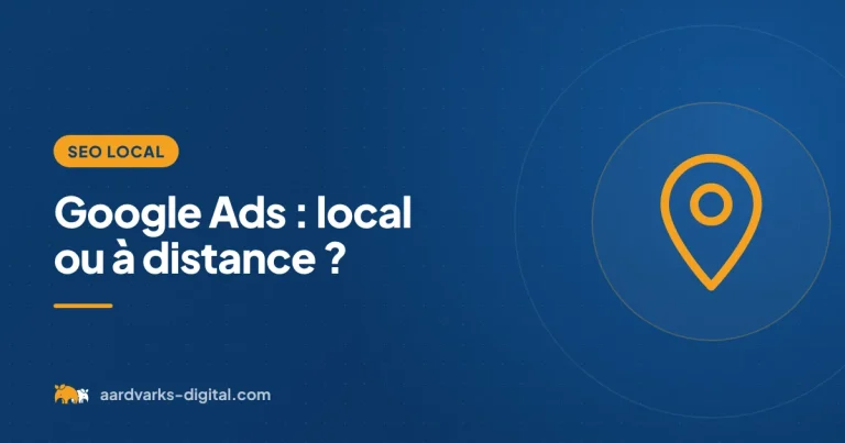Google Ads à Saint-Nazaire : consultant local ou à distance ? – Aardvarks Digital