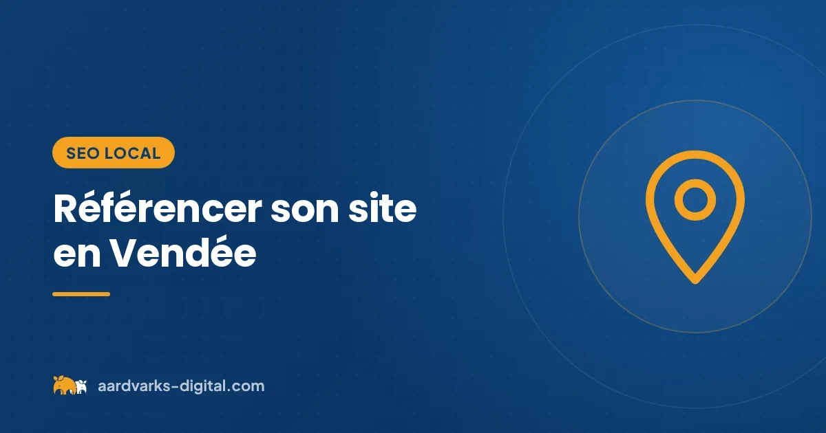 Référencer son site en Vendée : par où commencer