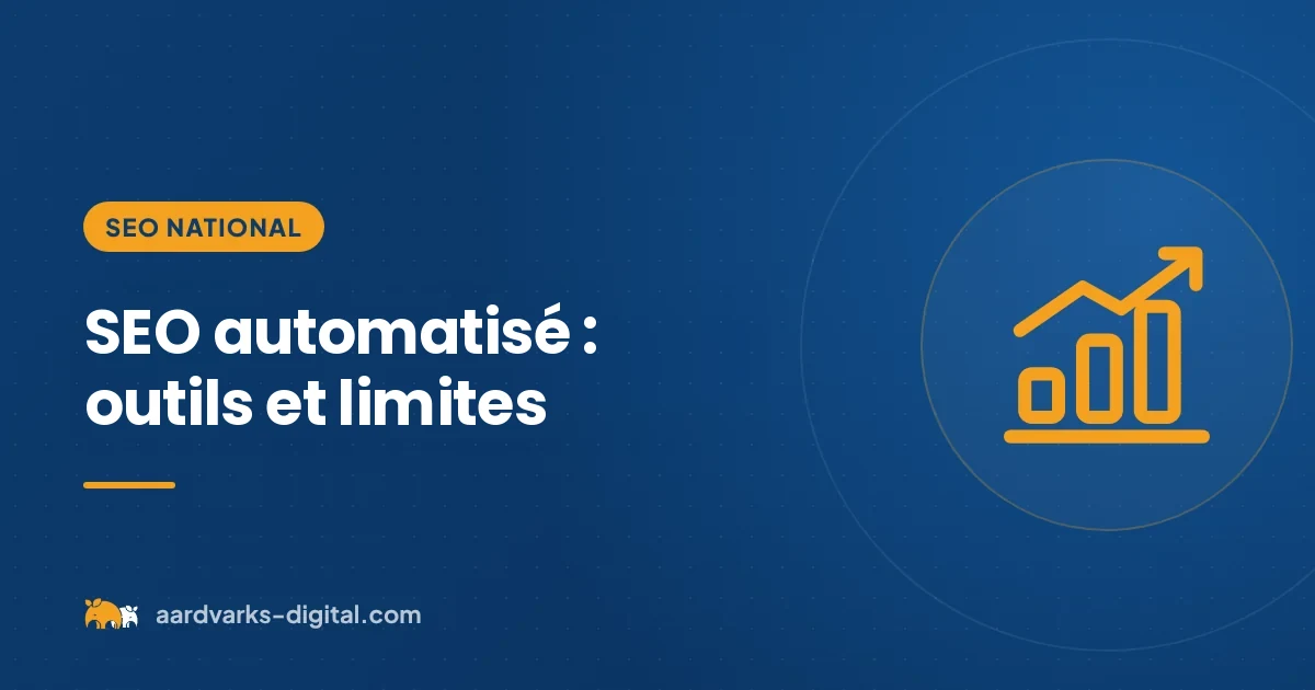SEO automatisé : ce que les outils font et leurs limites